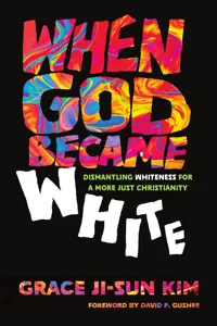 When God Became White_cover