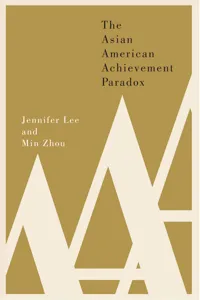 The Asian American Achievement Paradox_cover