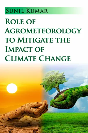 Role of Agrometeorology to Mitigate the Impact of Climate Change