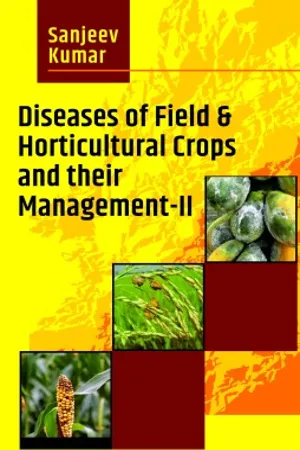 Diseases of Field & Horticultural Crops and Their Management-II