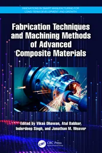 Fabrication Techniques and Machining Methods of Advanced Composite Materials_cover