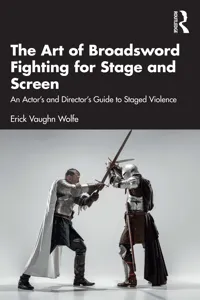 The Art of Broadsword Fighting for Stage and Screen_cover