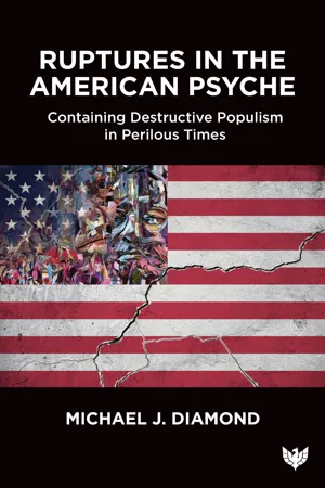 Ruptures in the American Psyche