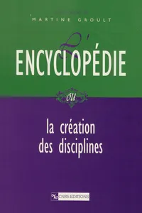 L’encyclopédie ou la création des disciplines_cover