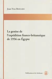 La genèse de l’expédition franco-britannique de 1956 en Égypte_cover