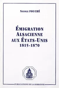 Émigration alsacienne aux États-Unis 1815-1870_cover
