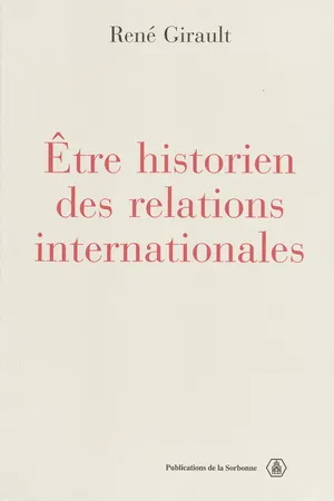 Être historien des relations internationales