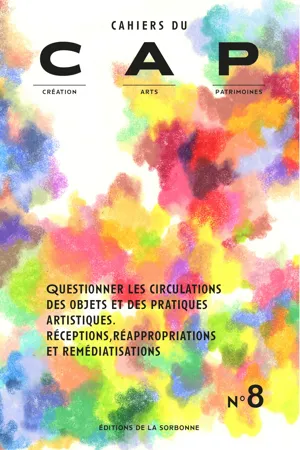 Questionner les circulations des objets et des pratiques artistiques