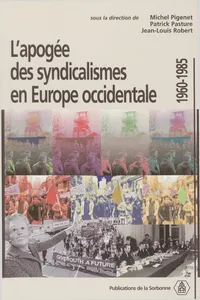 L’apogée des syndicalismes en Europe occidentale_cover