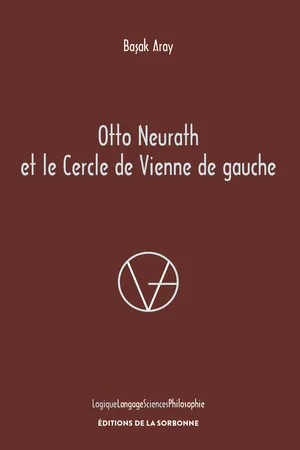 Otto Neurath et le Cercle de Vienne de gauche