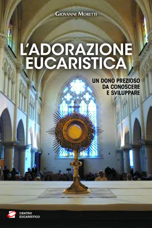 L'Adorazione eucaristica