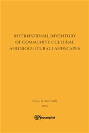 "  International  Inventory of  Community  Cultural  and  Biocultural  Landscapes  "