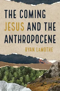 The Coming Jesus and the Anthropocene_cover