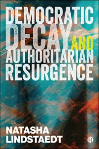 Democratic Decay and Authoritarian Resurgence_cover