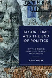 Algorithms and the End of Politics_cover