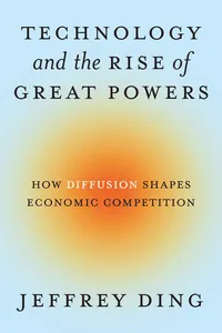 Technology and the Rise of Great Powers