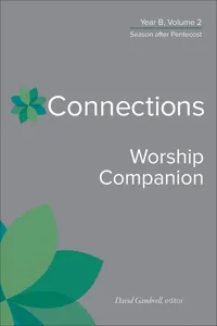 Connections Worship Companion, Year B, Volume 2_cover