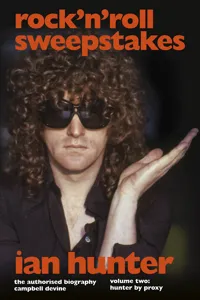 Rock 'n' Roll Sweepstakes: The Authorised Biography of Ian Hunter_cover