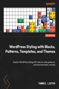 WordPress Styling with Blocks, Patterns, Templates, and Themes_cover