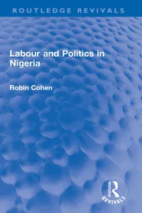 Labour and Politics in Nigeria_cover