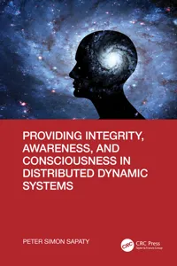 Providing Integrity, Awareness, and Consciousness in Distributed Dynamic Systems_cover