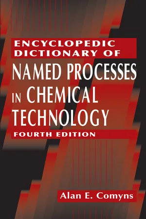 Encyclopedic Dictionary of Named Processes in Chemical Technology