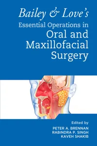 Bailey & Love's Essential Operations in Oral & Maxillofacial Surgery_cover