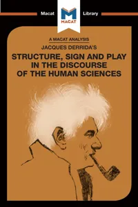 An Analysis of Jacques Derrida's Structure, Sign, and Play in the Discourse of the Human Sciences_cover