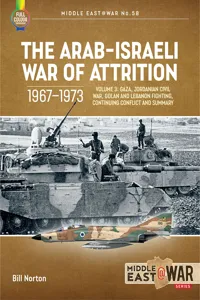 The Arab–Israeli War of Attrition, 1967–1973_cover