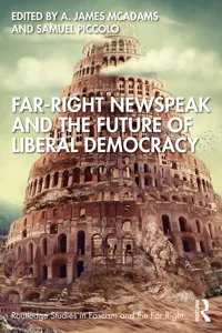 Far-Right Newspeak and the Future of Liberal Democracy_cover