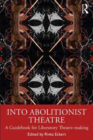 Into Abolitionist Theatre