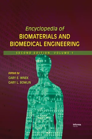 Encyclopedia of Biomaterials and Biomedical Engineering