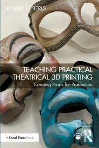 Teaching Practical Theatrical 3D Printing_cover