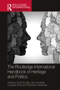The Routledge International Handbook of Heritage and Politics_cover