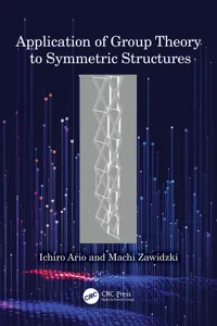 Application of Group Theory to Symmetric Structures_cover