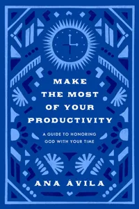Make the Most of Your Productivity_cover
