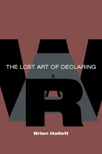 The Lost Art of Declaring War_cover