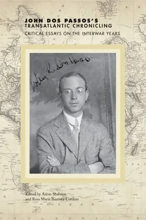 John Dos Passos's Transatlantic Chronicling