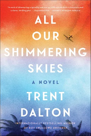 All Our Shimmering Skies