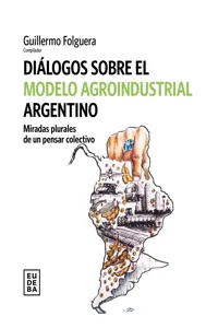 Diálogos sobre el modelo agroindustrial argentino_cover