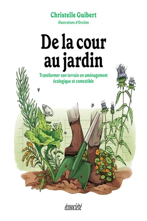 De la cour au jardin