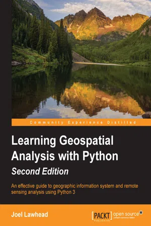 Learning Geospatial Analysis with Python - Second Edition