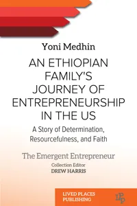 An Ethiopian Family's Journey of Entrepreneurship in the US_cover