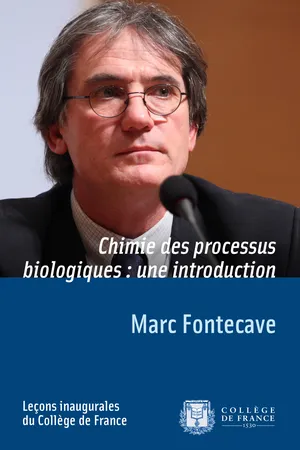 Chimie des processus biologiques : une introduction