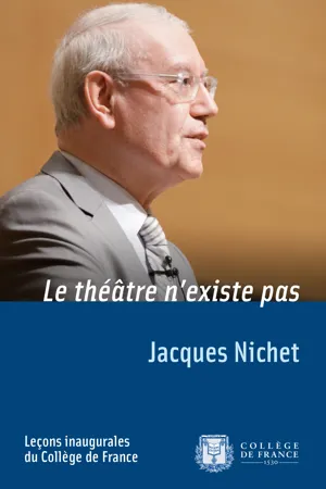 Le théâtre n'existe pas