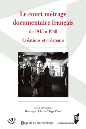 Le court métrage documentaire français de 1945 à 1968