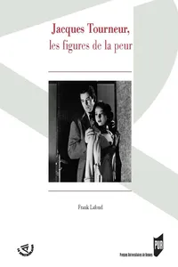 Jacques Tourneur, les figures de la peur_cover