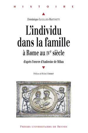 L'individu dans la famille à Rome au ive siècle