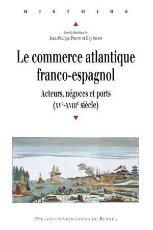 Le commerce atlantique franco-espagnol