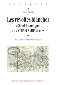 Les révoltes blanches à Saint-Domingue aux xviie et xviiie siècles_cover